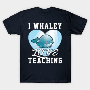 i love teaching gift cute whale T-Shirt